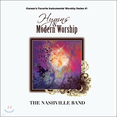 The Nashville Band ( ) - Hymns & Modern Worship