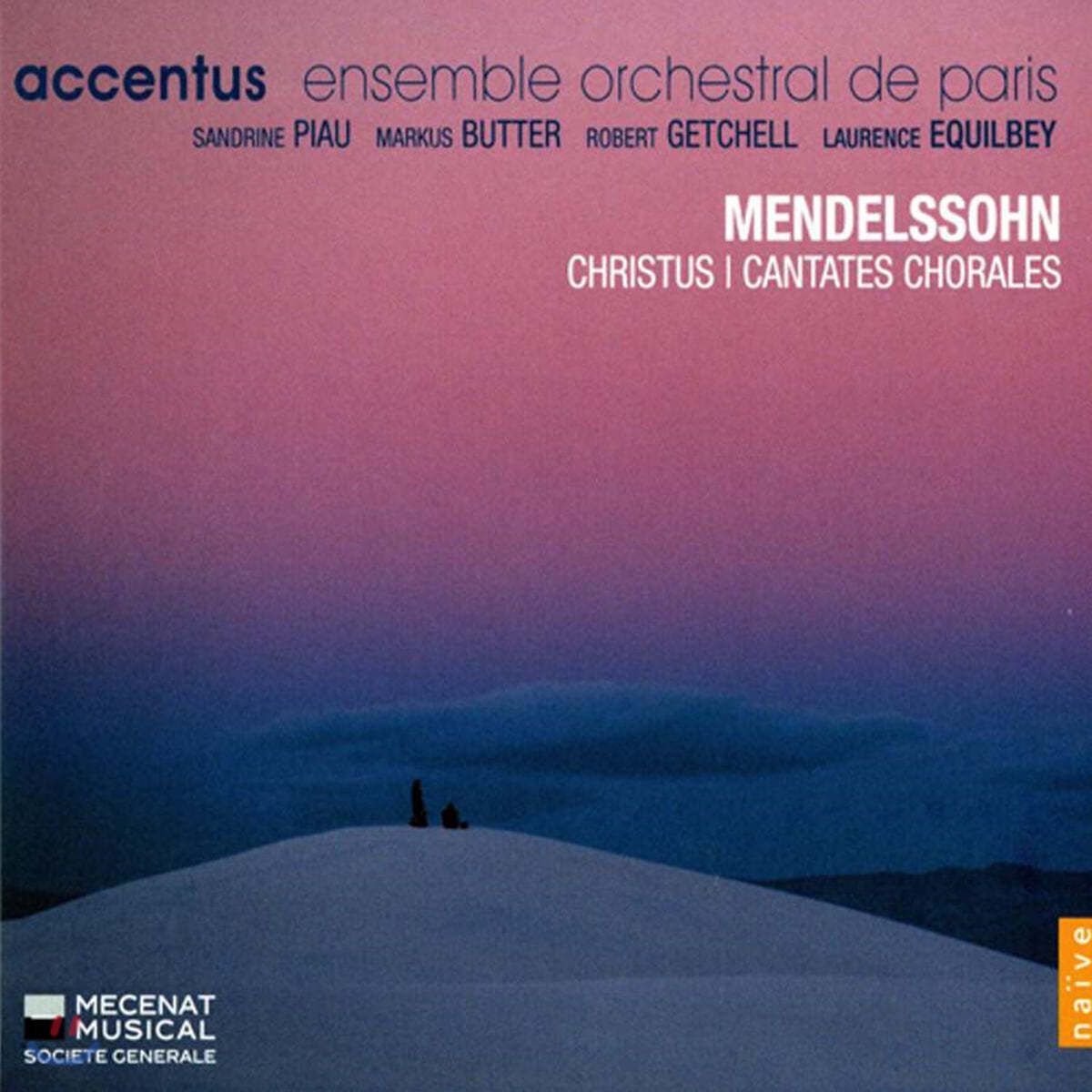 Sandrine Piau 멘델스존: 합창 칸타타 (Mendelssohn: Christus and Cantates Chorales)