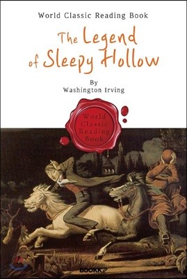 슬리피 할로우의 전설 : The Legend of Sleepy Hollow (‘립 밴 윙클’ 포함 - 영어 원서)