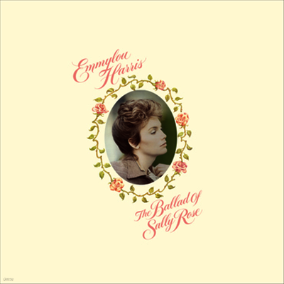 Emmylou Harris — Ballad Of Sally Rose 앨범 커버