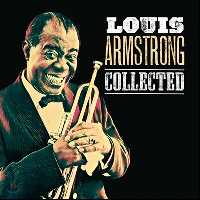 Louis Armstrong,Ella Fitzgerald,Billie Holliday — Louis Armstrong (루이 암스트롱) - Collected 앨범 커버