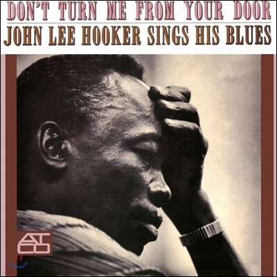 John Lee Hooker — Don't Turn Me From Your Door 앨범 커버