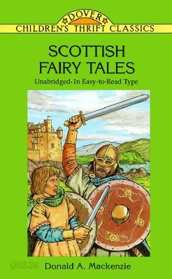 Scottish Fairy Tales: Unabridged in Easy-To-Read Type