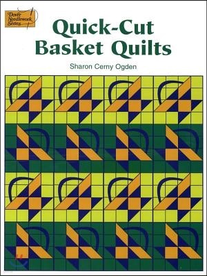 Quick-Cut Basket Quilts