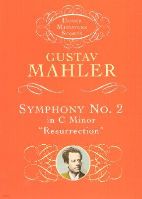 Symphony No. 2 in C Minor: Resurrection