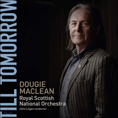 Dougie MacLean (α Ƹ) - Till Tomorrow