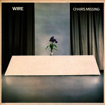 Wire — Chairs Missing (Remastered) 앨범 커버