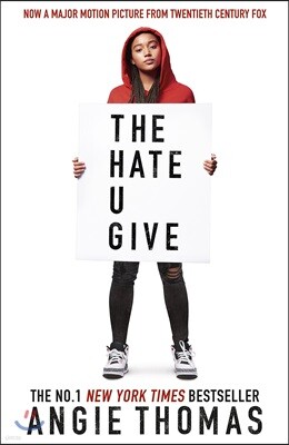 The Hate U Give : 영화 `당신이 남긴 증오` 원작소설