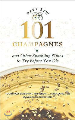 101 Champagnes and other Sparkling Wines