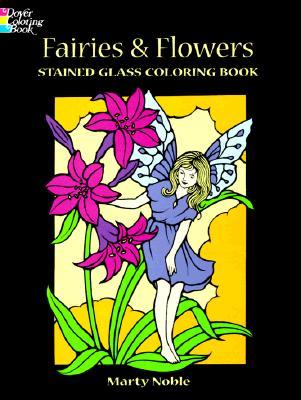 Magic Garden Fairies Stained Glass Coloring Book