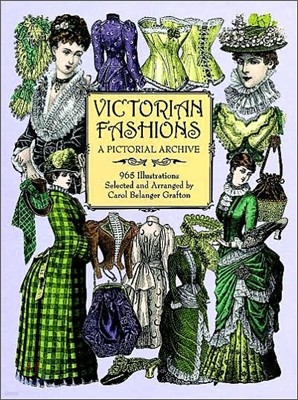 Victorian Fashions: A Pictorial Archive, 965 Illustrations