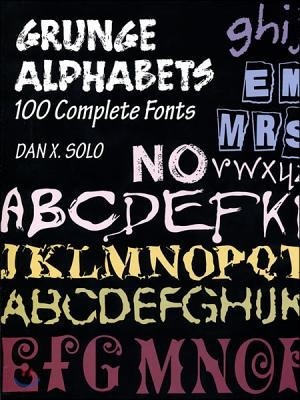 Grunge Alphabets: 100 Complete Fonts