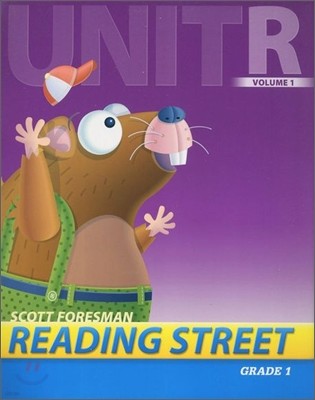 Scott Foresman Reading Street Grade 1 : Teacher's Edition 1.R.1