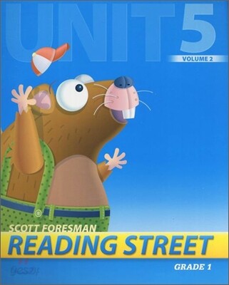 Scott Foresman Reading Street Grade 1 : Teacher's Edition 1.5.2