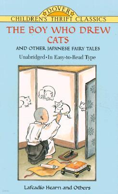 The The Boy Who Drew Cats" and Other Japanese Fairy Tales
