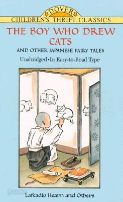 The The Boy Who Drew Cats" and Other Japanese Fairy Tales