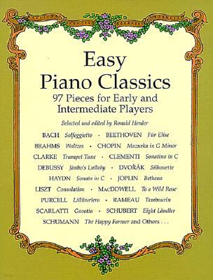 Easy Piano Classics: 97 Pieces for Early and Intermediate Players