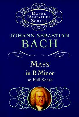 Mass in B Minor in Full Score