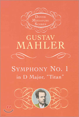 Symphony No. 1 in D Major: Titan