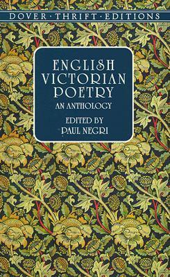 English Victorian Poetry: An Anthology