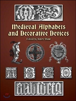 Medieval Alphabets and Decorative Devices