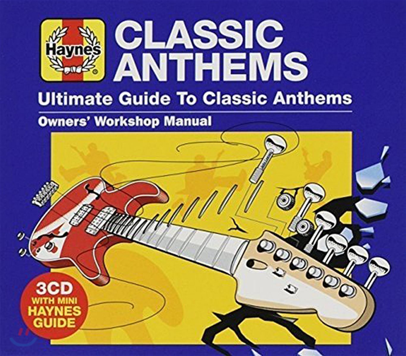 Haynes Ultimate Guide To Classic Anthems