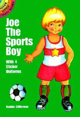 Joe the Sports Boy: With 4 Sticker Uniforms