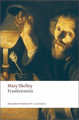 Frankenstein: Or the Modern Prometheus