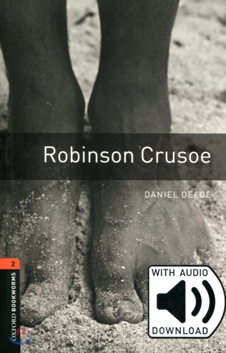 Oxford Bookworms Library: Level 2:: Robinson Crusoe audio pack