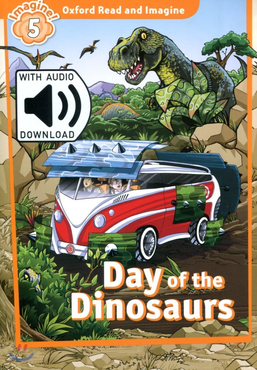 Read and Imagine 5 : Day of The Dinosaurs (with MP3)