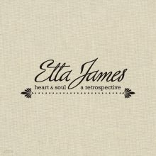 Etta James - Heart & Soul / A Retrospective (Limited Edition)