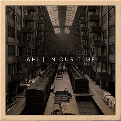 Ahi — In Our Time 앨범 커버