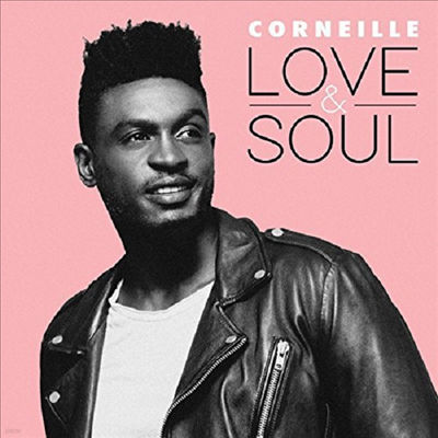 Corneille - Love & Soul (CD)