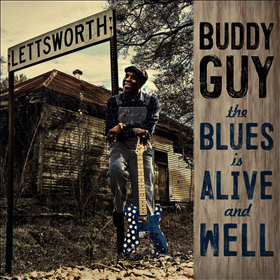 Buddy Guy — Blues Is Alive And Well 앨범 커버
