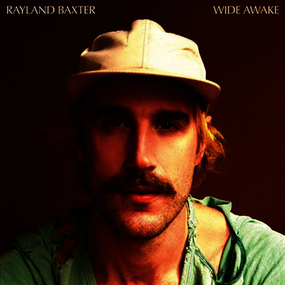 Rayland Baxter — Wide Awake 앨범 커버