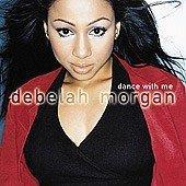 Debelah Morgan - Dance With Me  