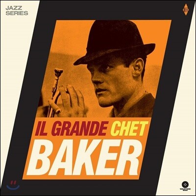 Chet Baker,Benoit Quersin,Daniel Humair,Rene Thomas,Amedeo Tommasi,Bobby Jaspar — Chet Baker (쳇 베이커) - Il Grande 앨범 커버