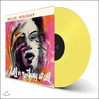 Billie Holiday (빌리 홀리데이) - All Or Nothing At All [옐로우 컬러 LP]