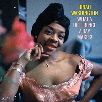 Dinah Washington — What A Difference A Day Makes! 앨범 커버