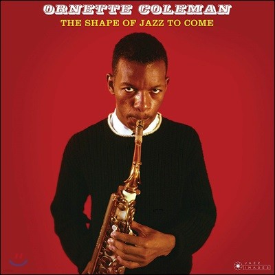 Ornette Coleman — The Shape Of Jazz To Come 앨범 커버