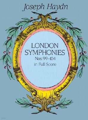 London Symphonies Nos. 99-104 in Full Score