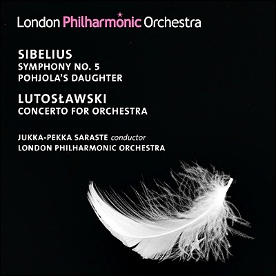 Jukka-Pekka Saraste 시벨리우스: 교향곡 5번, 포횰라의 딸 (Sibelius: Symphony No.5, Pohjola's Daughter) 