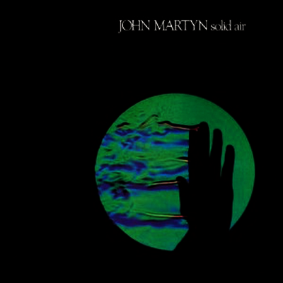 John Martyn - Solid Air (180g)(LP)(Back To Black - 60th Vinyl Anniversary)