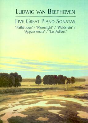 Five Great Piano Sonatas