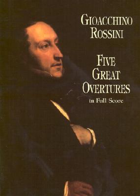 Five Great Overtures in Full Score