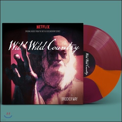Brocker Way — 오쇼 라즈니쉬의 문제적 유토피아 다큐멘터리 음악 (Wild Wild Country Original Music from the Netflix Documentary Series by Brocker Way 브로커 웨이) 앨범 커버