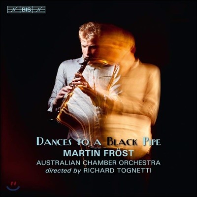 Martin Frost ƾ ڽƮ Ŭ󸮳  [  ׸  ǰ] (Dances to a Black Pipe)