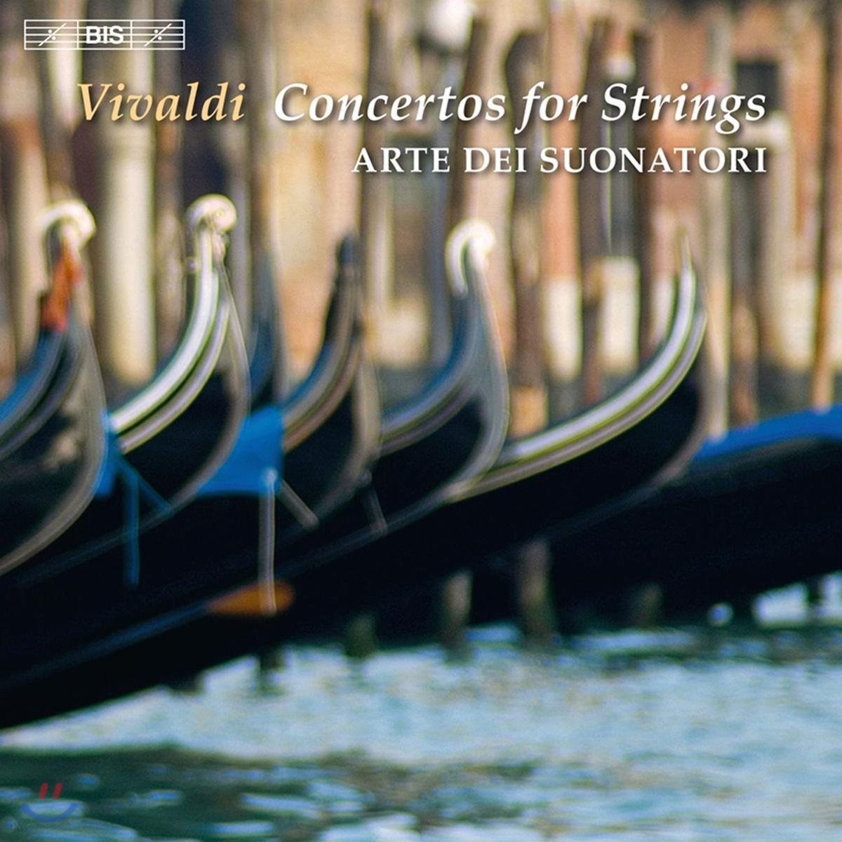 Arte dei Suonatori 비발디: 현을 위한 협주곡집 (Vivaldi: Concertos for Strings)