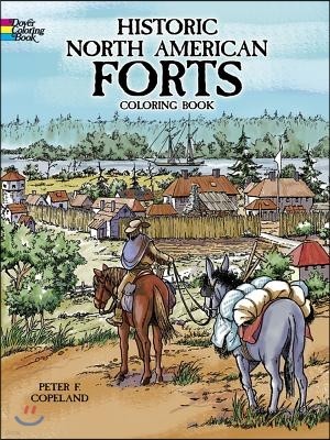 Historic North American Forts Coloring Book