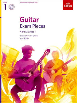 The Guitar Exam Pieces from 2019, ABRSM Grade 1, with CD